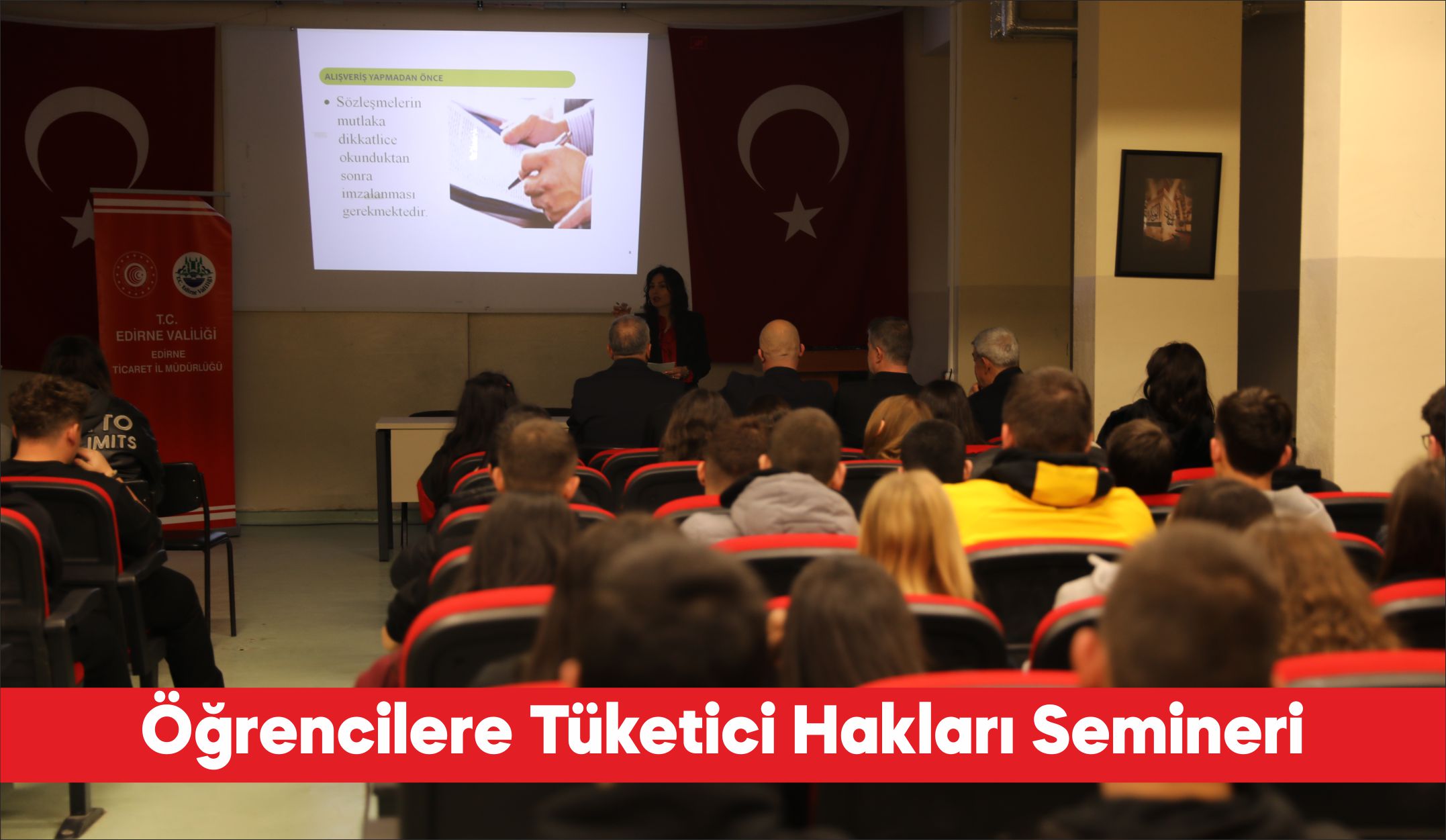 Edirne’de Dünya Tüketici Hakları Günü kapsamında öğrencilere yönelik bilgilendirme semineri