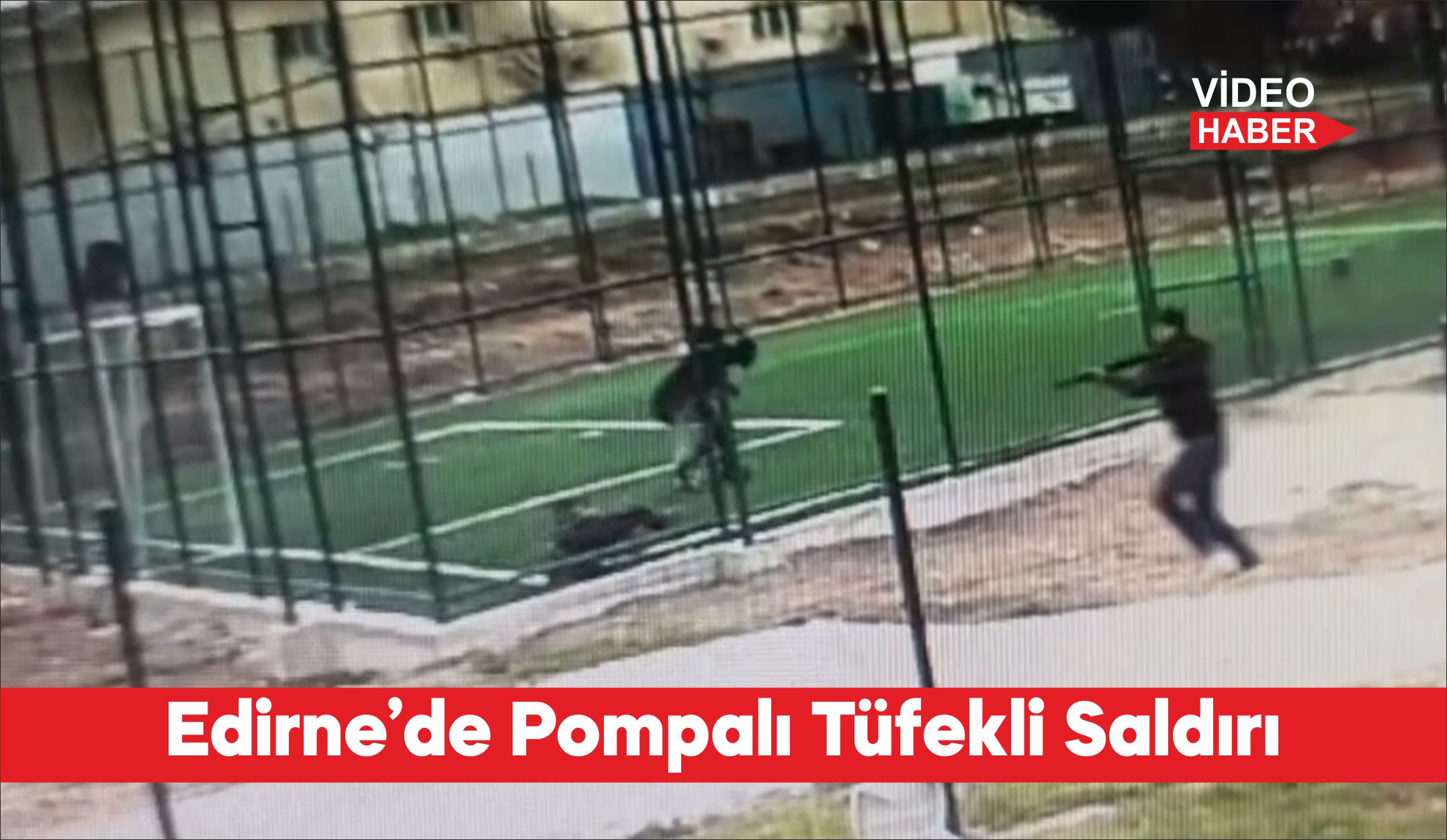 Edirne’de husumetlisi olduğu öne sürülen kişiyi parkta pompalı tüfekle yaralayan
