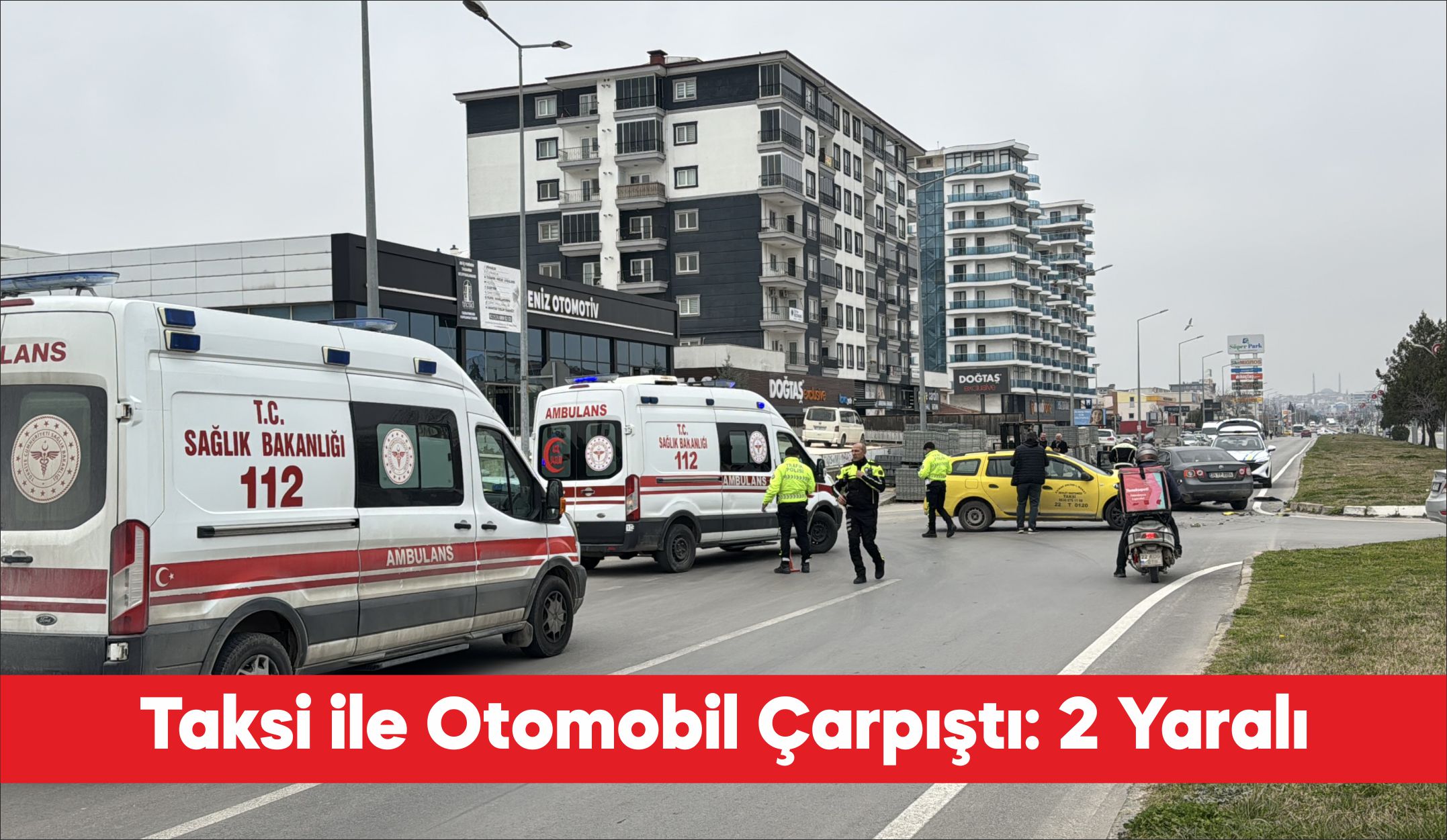 Edirne’de taksi ile otomobilin çarpışması sonucu 2 kişi yaralandı. M.Ş’nin