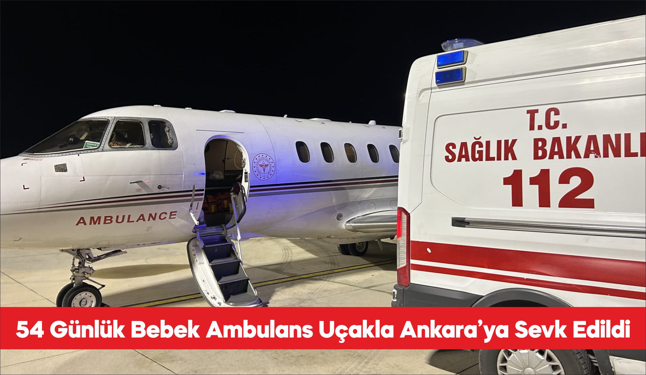 Çanakkale’de hastalanan 54 günlük bebek, ambulans uçakla Ankara’ya sevk edildi.