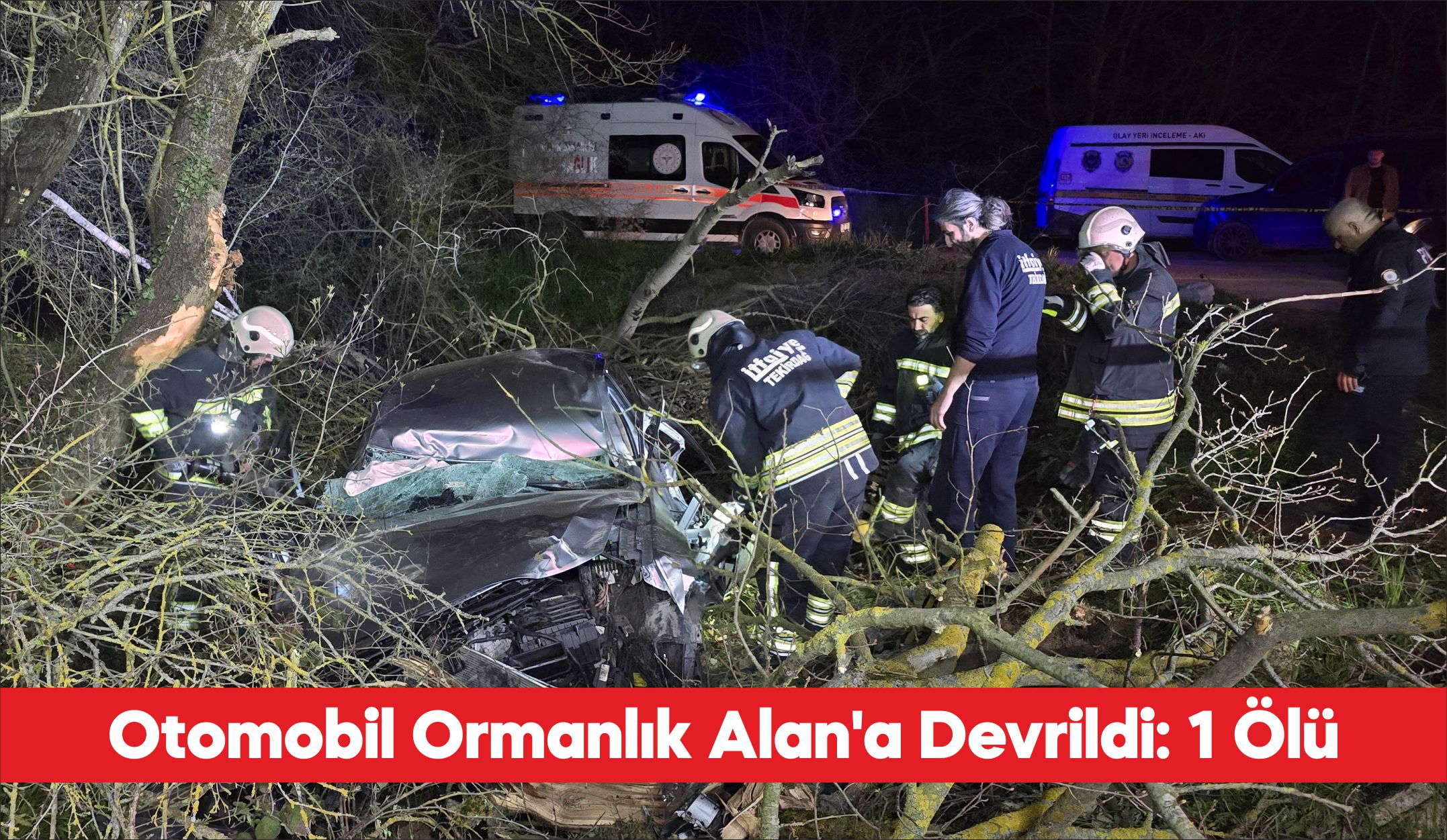 Tekirdağ’ın Çerkezköy ilçesinde otomobilin ormanlık alana devrilmesi sonucu 1 kişi