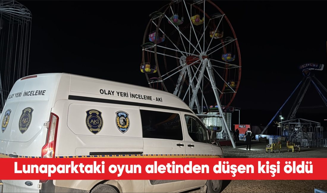 Edirne’de lunaparkta “sıfır yerçekimi” adlı oyun aletinden düşen kişi yaşamını