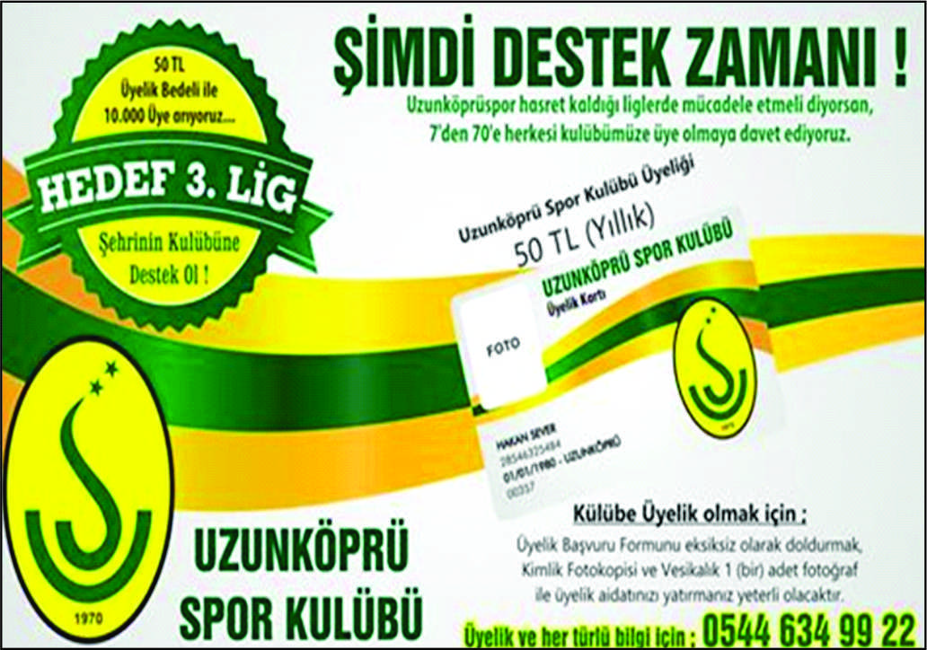 UZ-KÖP’ün “10 Bin Üye” Kampanyasına Destek Yağıyor ilçemizi Bölgesel Amatör Ligde temsil edecek olan Uzunköprüspor kulübü tarafından