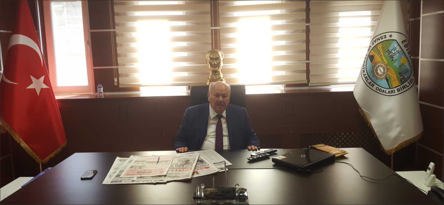 Edirne Esnaf ve Sanatkârları Odaları Birliği(EDESOB) Başkanı Kemal Cingöz, sadece