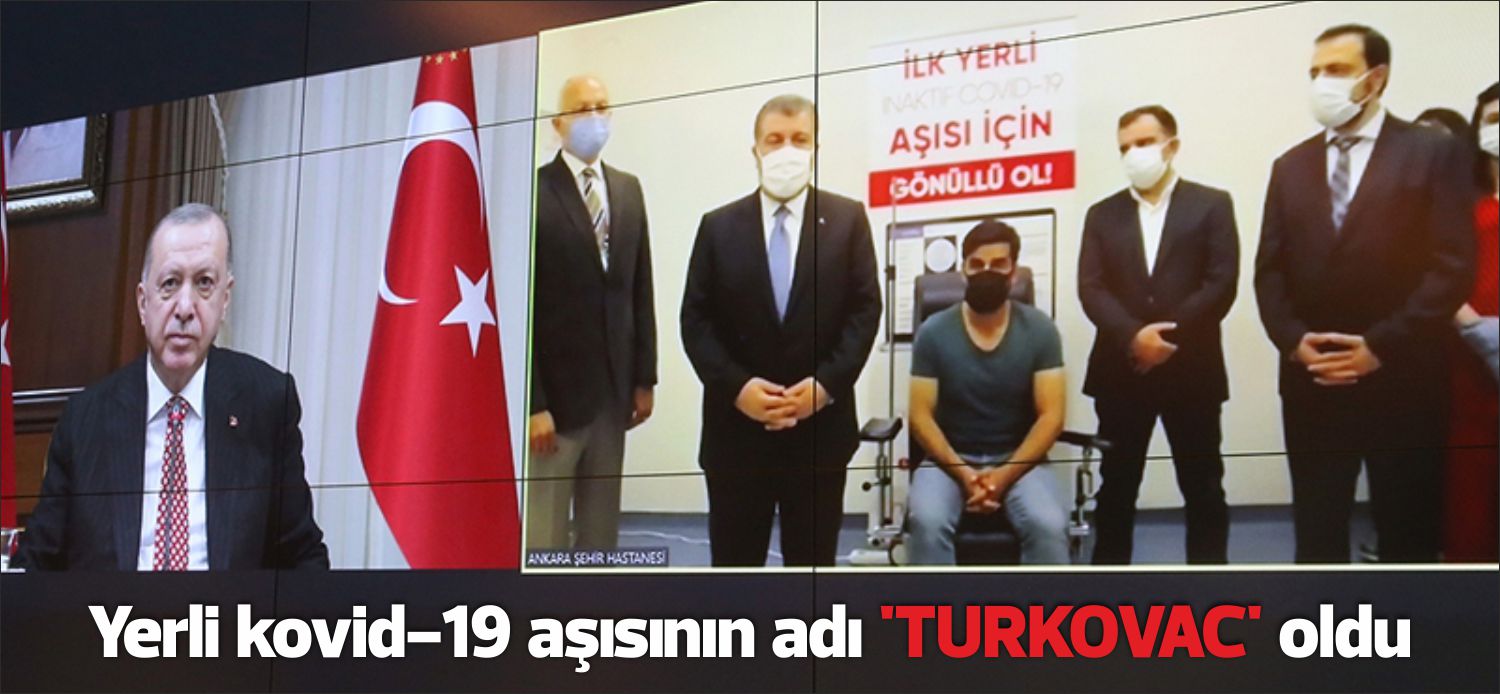 Cumhurbaşkanı Recep Tayyip Erdoğan, yerli Kovid-19 aşısının üçüncü fazının ilk