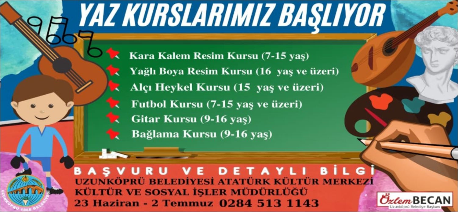 Belediye yaz kursları başlıyor Uzunköprü Belediyesi, 6 branşta başlayacak olan yaz kursları için kayıtların