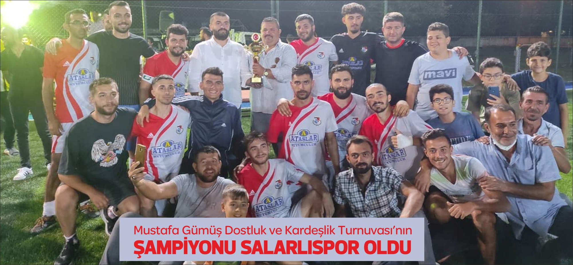 Dramalı A.Ş. sponsorluğunda gerçekleşen Mustafa Gümüş Dostluk ve Kardeşlik Turnuvası’nın