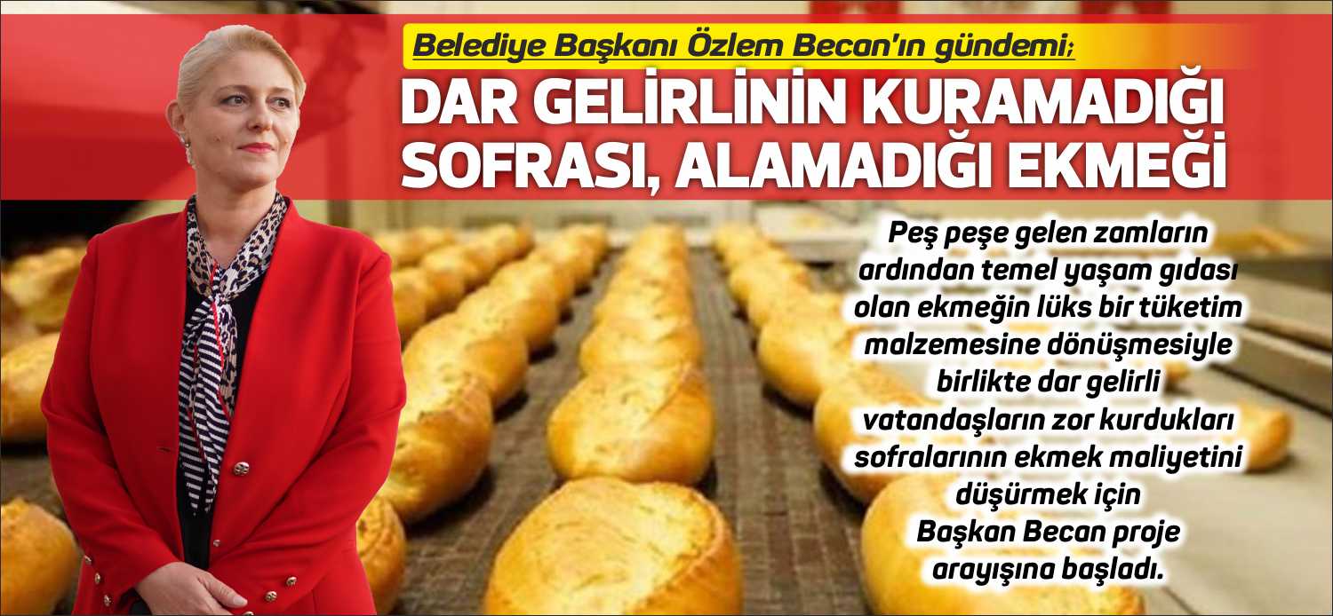 Peş peşe gelen zamların ardından temel yaşam gıdası olan ekmeğin