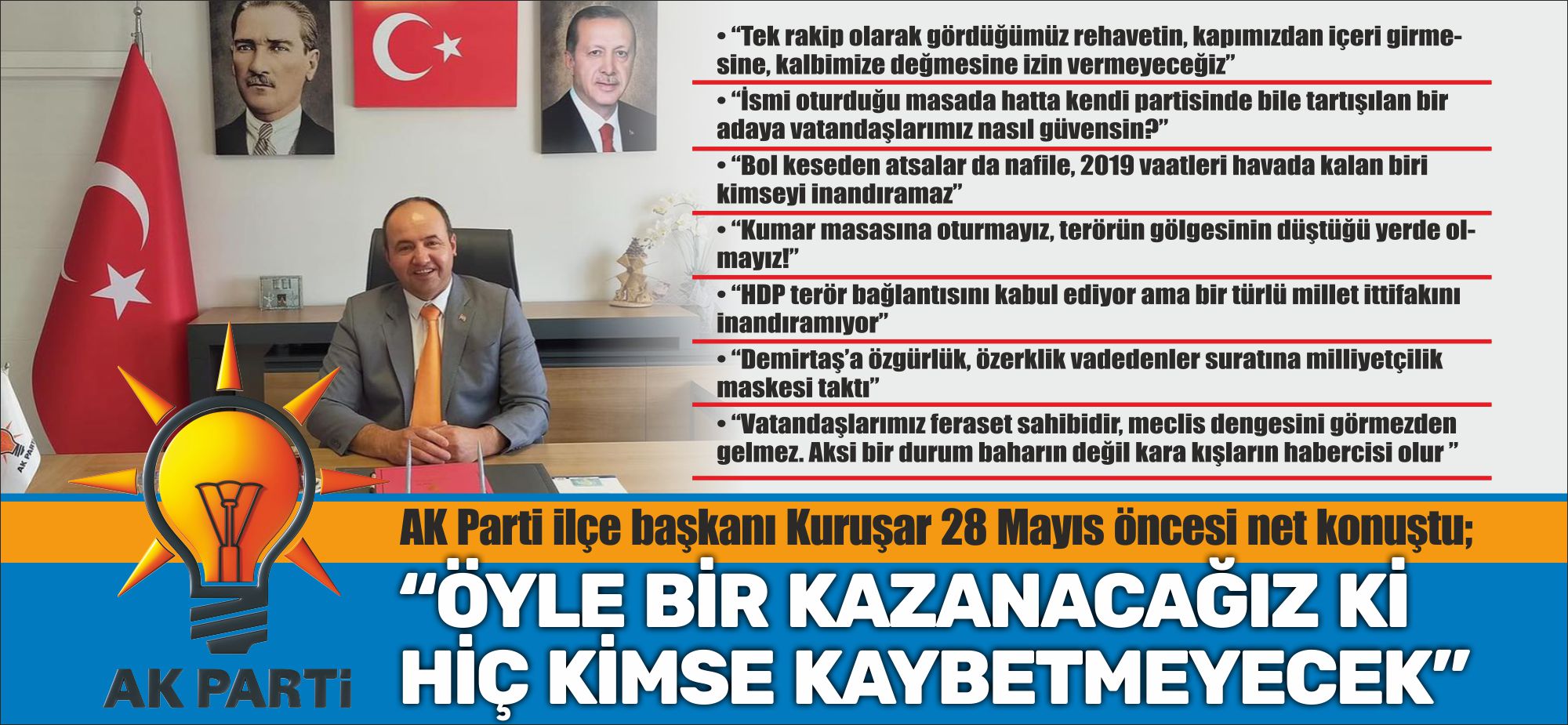 “Tek rakip olarak gördüğümüz rehavetin, kapımızdan içeri girmesine, kalbimize değmesine