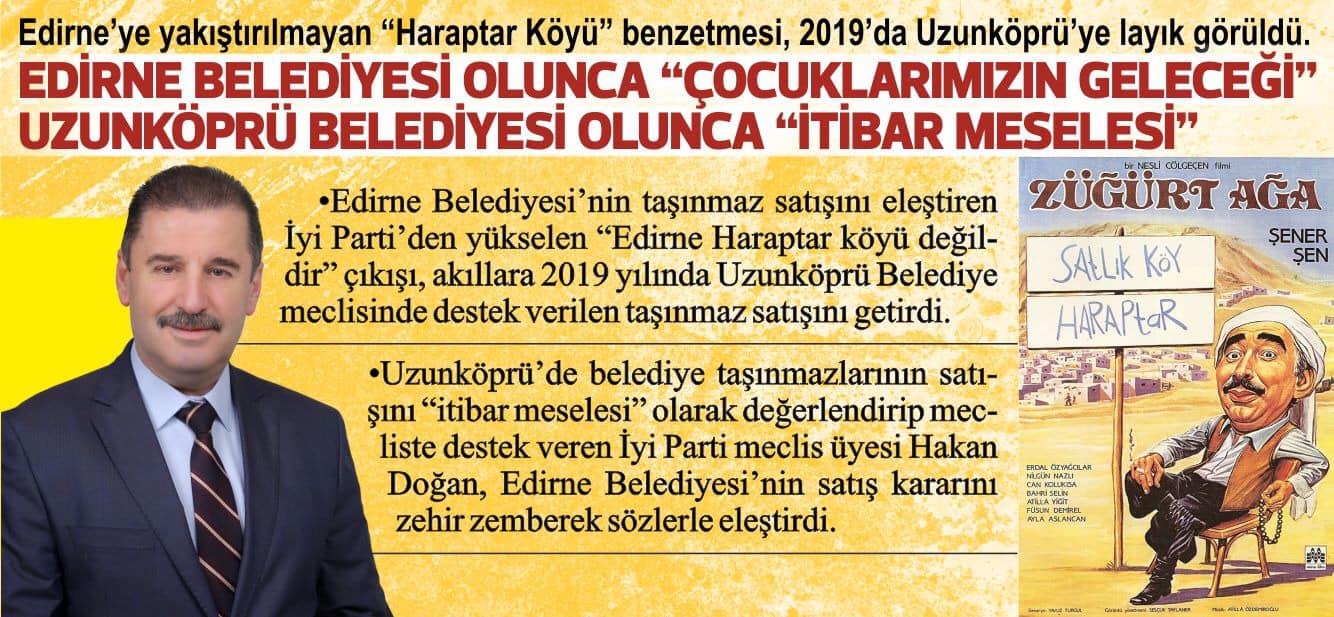 Edirne’ye yakıştırılmayan “Haraptar Köyü” benzetmesi, 2019’da Uzunköprü’ye layık görüldü. Edirne