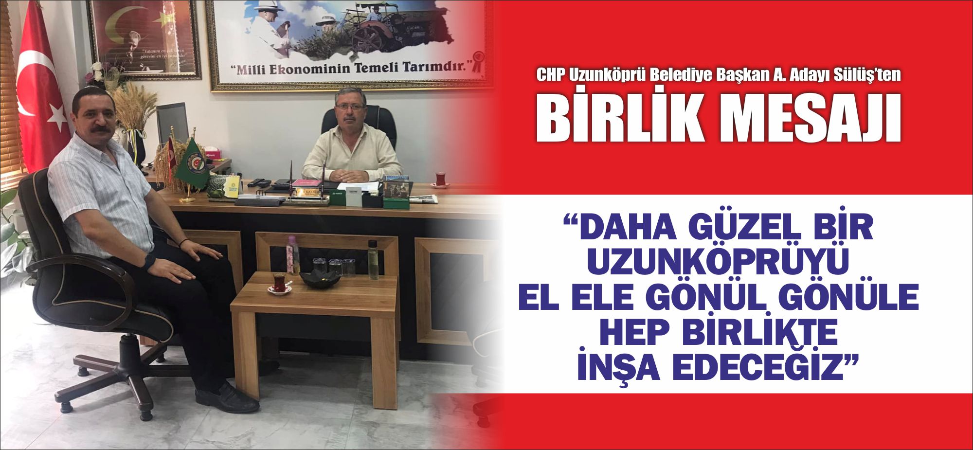CHP Belediye Başkan A. Adayı Sülüş;  “Daha güzel bir Uzunköprü’yü