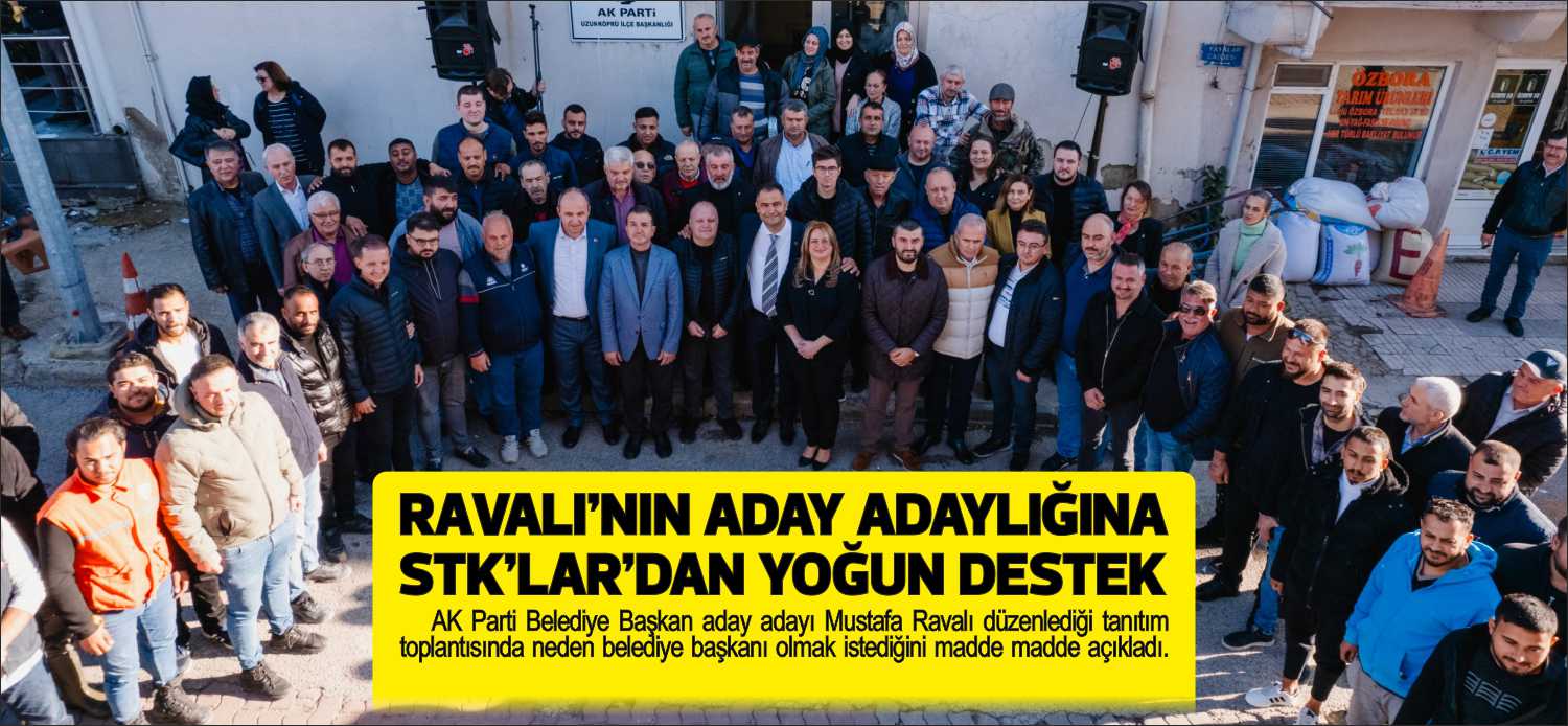 AK Parti Belediye Başkan aday adayı Mustafa Ravalı düzenlediği tanıtım