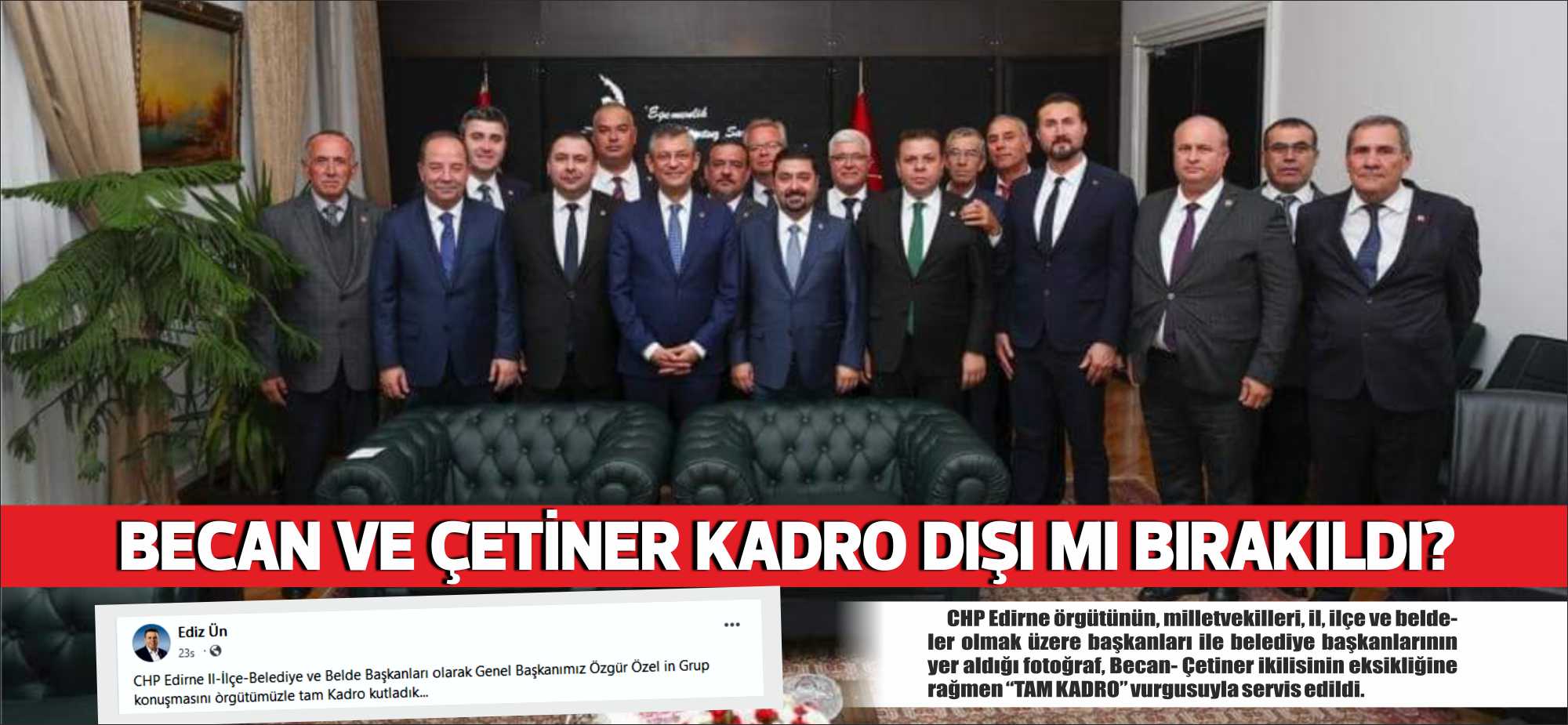 CHP Edirne örgütünün, milletvekilleri, il, ilçe ve beldeler olmak üzere