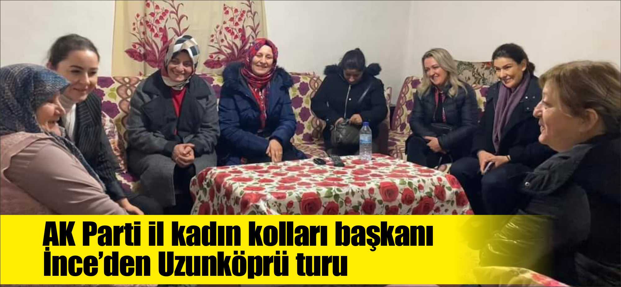 AK Parti Edirne il kadın kolu başkanı Nergiz İnce geçtiğimiz