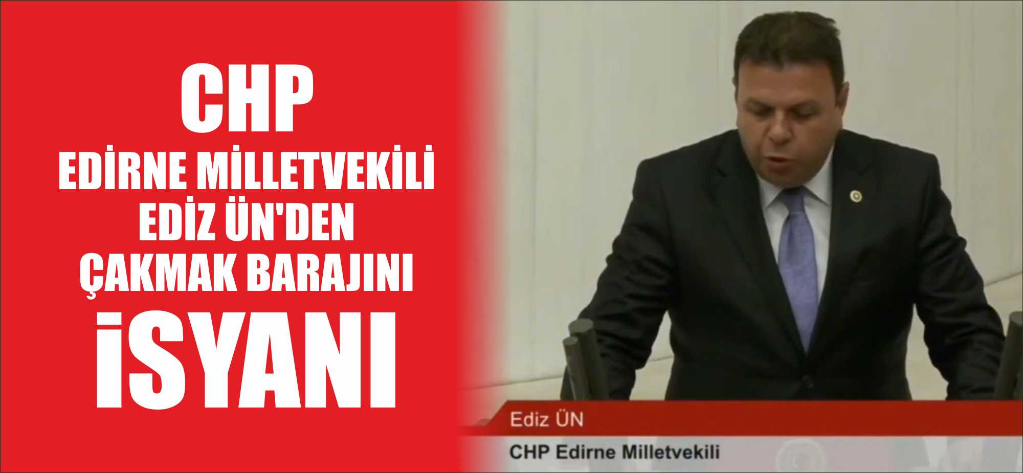 Cumhuriyet Halk Partisi  Edirne Milletvekili Ediz Ün, Tarım ve Orman