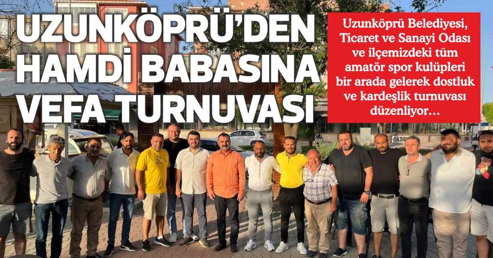 Uzunköprü’de ki amatör spor kulüplerin ve spor severlerin desteği ile
