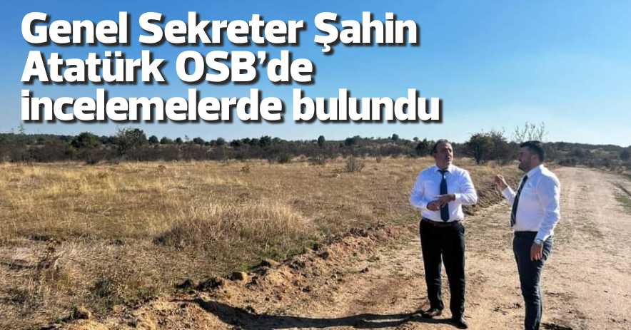 Trakya Kalkınma Ajansı Genel Sekreteri Mahmut Şahin, ilçemizde kurulması planlanan