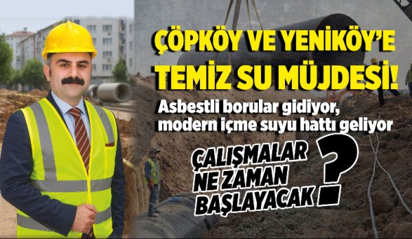 Çağ Dışı Kalan Asbestli Borular Gidiyor, Modern İçme Suyu Hattı