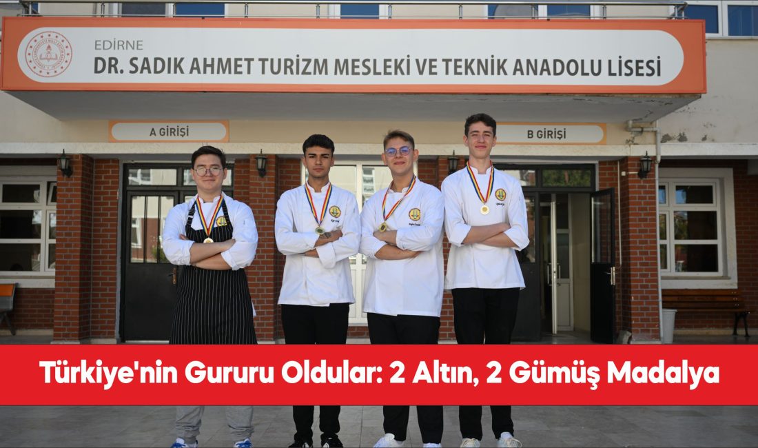 Uluslararası yarışmada madalya kazanan Edirne Dr. Sadık Ahmet Turizm Mesleki