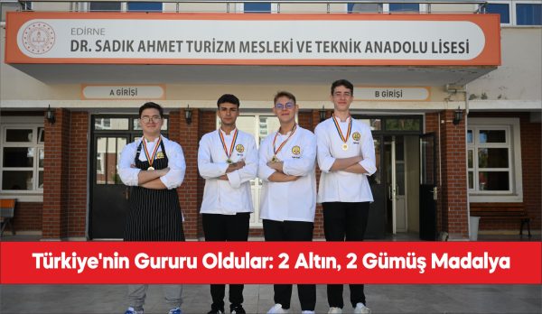 Uluslararası yarışmada madalya kazanan Edirne Dr. Sadık Ahmet Turizm Mesleki