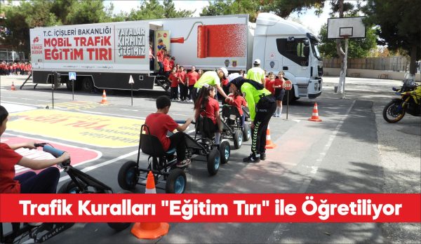 Edirne'de "Mobil Trafik Eğitim Tırı"nda öğrencilere eğitim verildi.