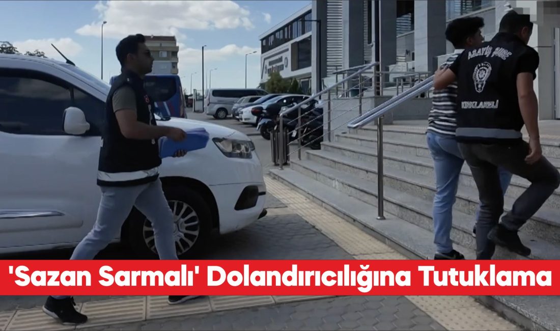 Kırklareli’nde “sazan sarmalı” yöntemiyle dolandırıcılık yaptığı iddiasıyla gözaltına alınan şüpheli