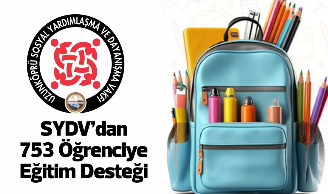 Edirne’nin Uzunköprü ilçesinde  Sosyal Yardımlaşma ve Dayanışma Vakfı tarafından, yeni