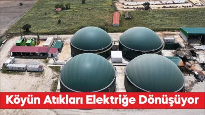 Edirne'de köye kurulan tesiste bitkisel ve hayvansal atıklar elektriğe dönüşüyor