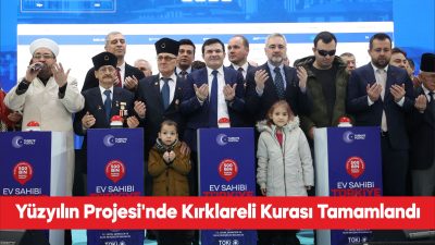 “Yüzyılın Konut Projesi” kapsamında Kırklareli’nde inşa edilecek 2 bin 255
