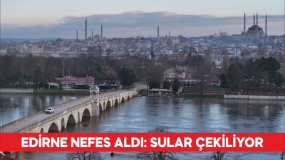 Meriç Nehri için “kırmızı” uyarı seviyesi “turuncu”ya indirildi Edirne’de taşkına