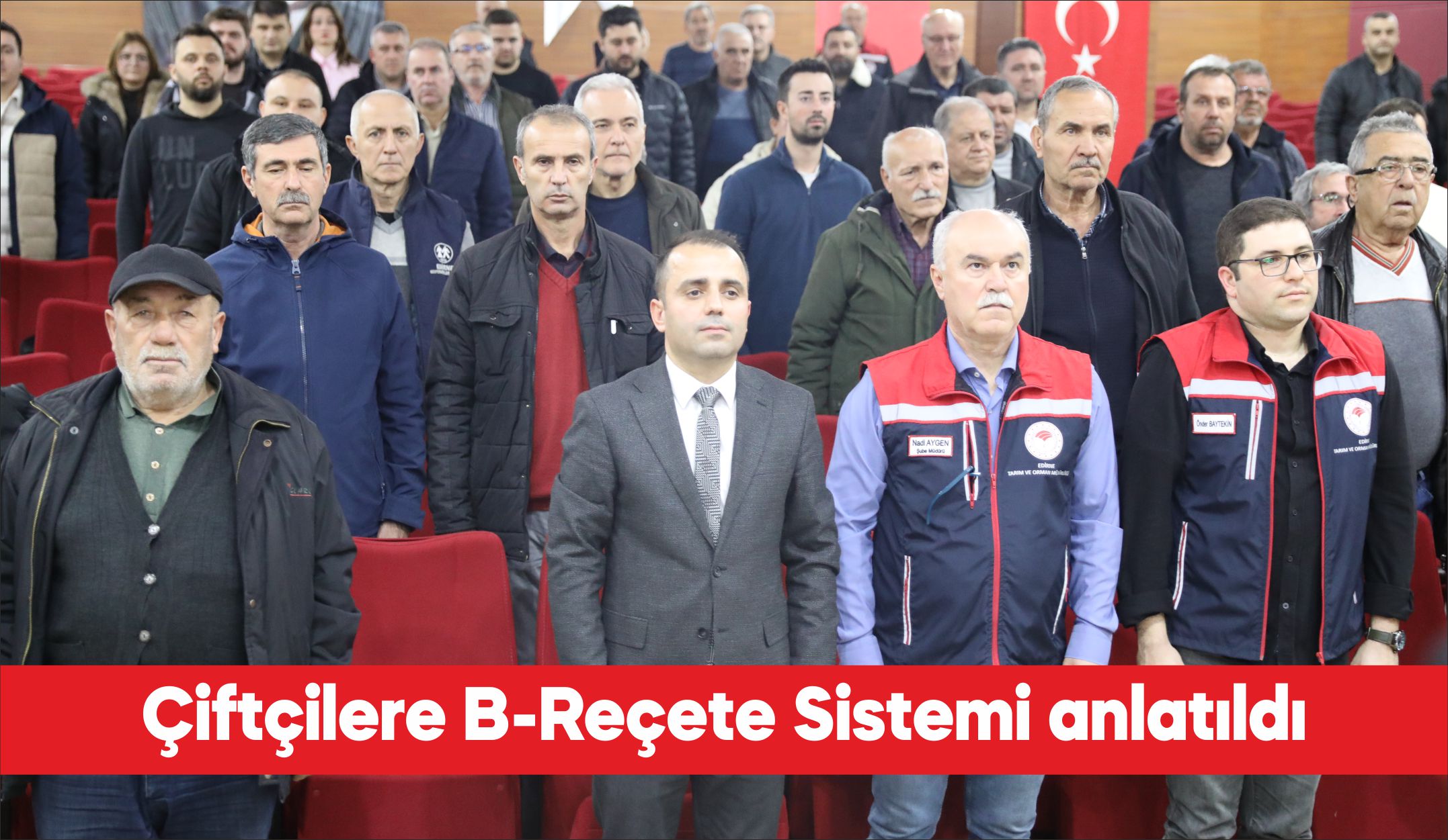 Edirne Tarım ve Orman Müdürlüğünce çiftçilere yönelik B-Reçete Sistemi hakkında