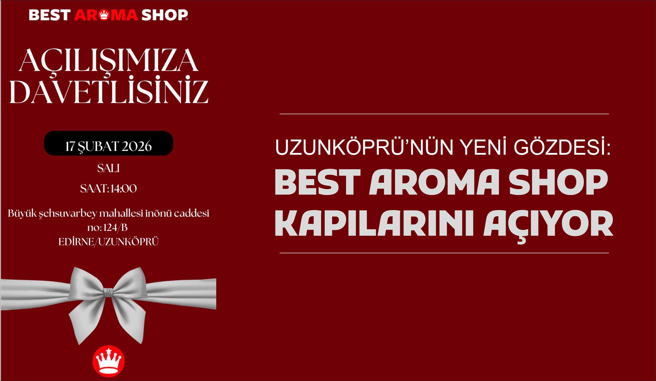 Best Aroma Shop, Uzunköprü’de hizmet vermeye hazırlanıyor. Merhum iş insanı