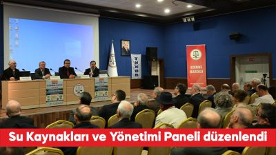 Edirne’nin Su Kaynakları ve Yönetimi Paneli düzenlendi. Edirne Vali Yardımcısı