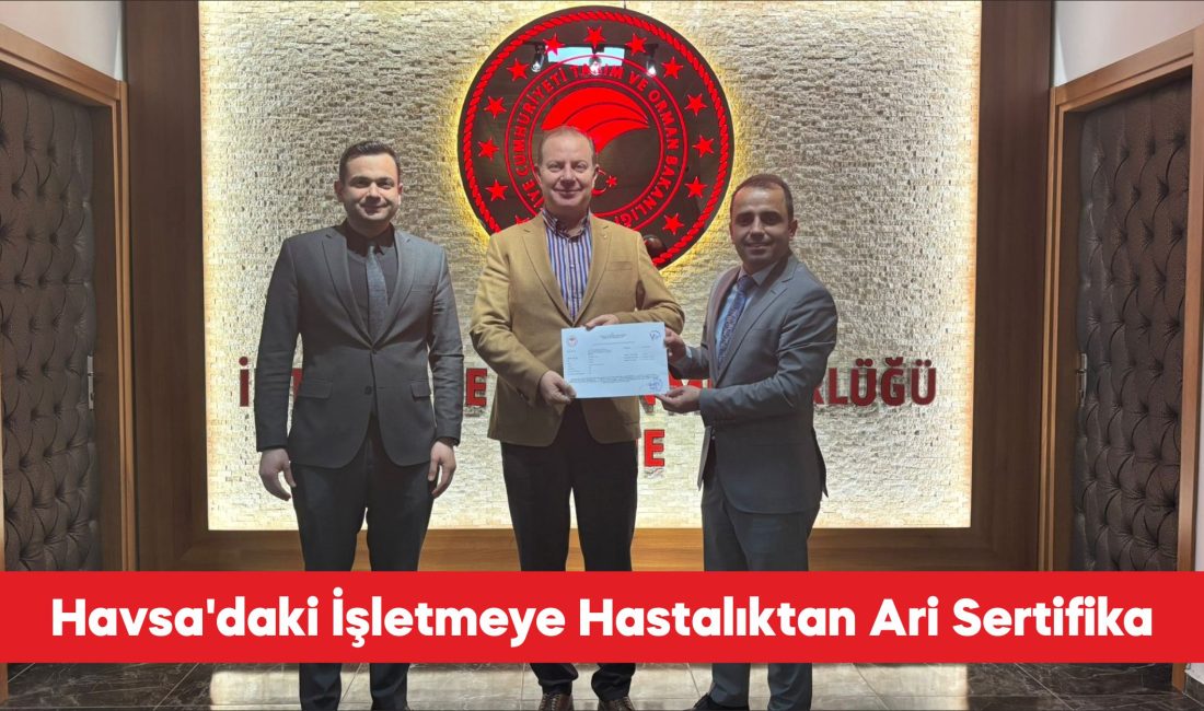 Edirne Tarım ve Orman Müdürlüğünce hayvancılık işletmesine hastalıktan ari sertifikası