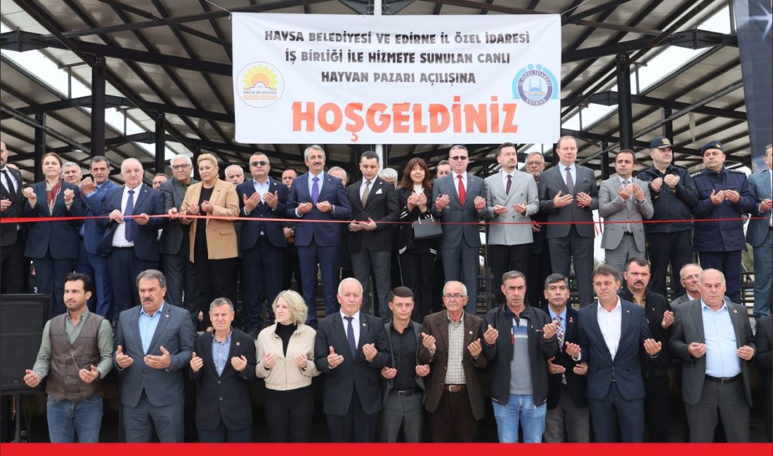 Edirne Valisi Yunus Sezer, Havsa Canlı Hayvan Pazarı’nın Trakya’ya hizmet