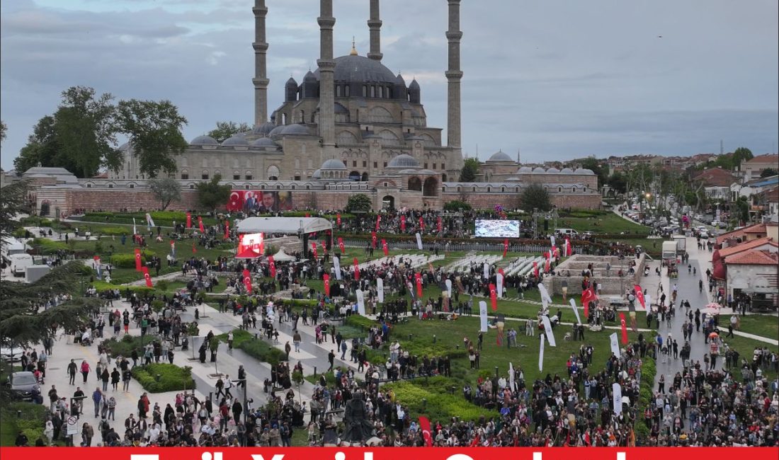 Edirne’de İstanbul’un fethinin 573. yıl dönümü etkinlikleri kapsamında düzenlenen “İstanbul’un