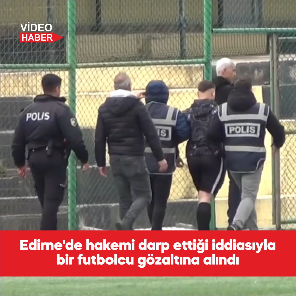 Edirne’nin Keşan ilçesinde orta hakeme yumruk attığı iddia edilen futbolcu