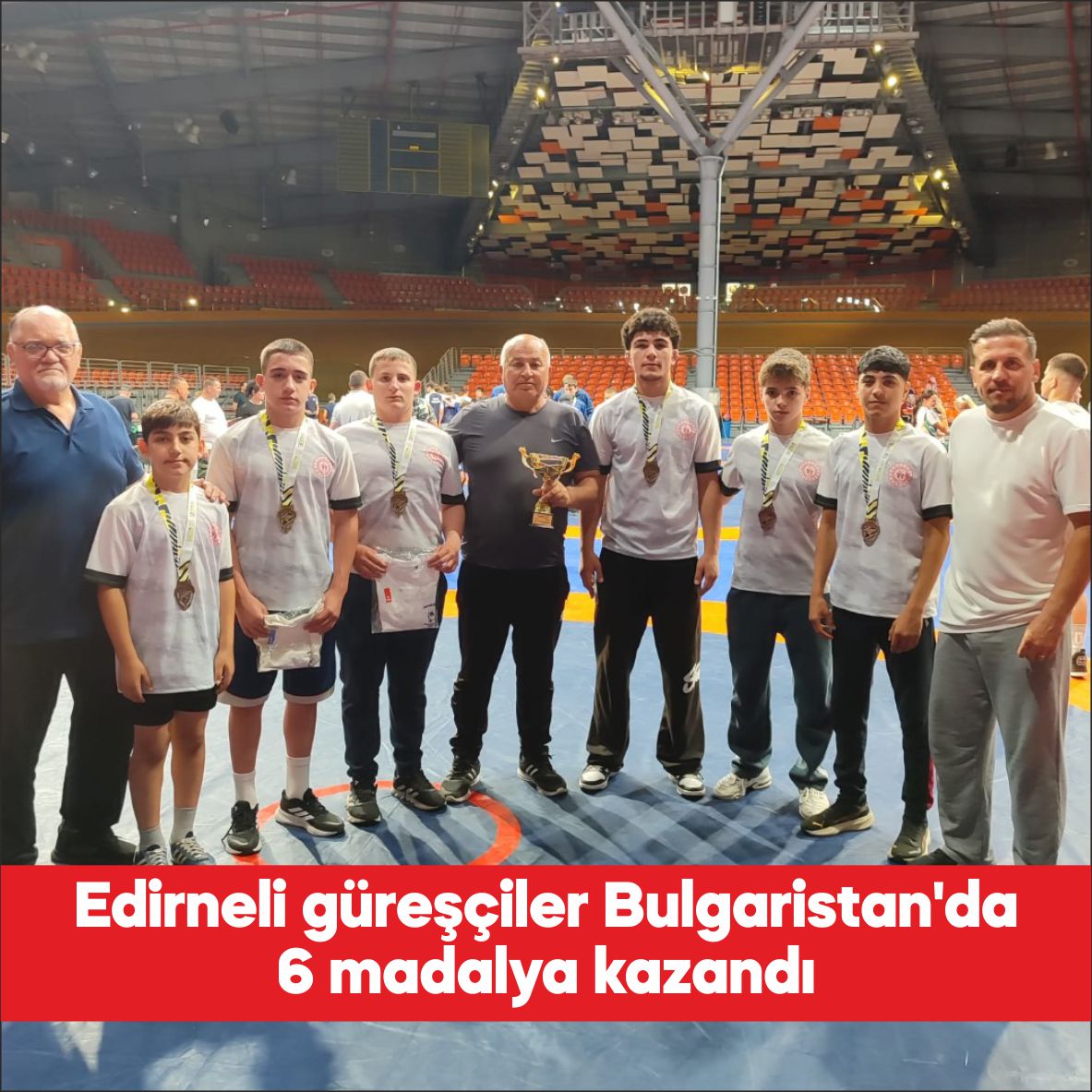 Edirne Serhad Şehri Spor Kulübü sporcuları, Bulgaristan’da düzenlenen güreş turnuvasında