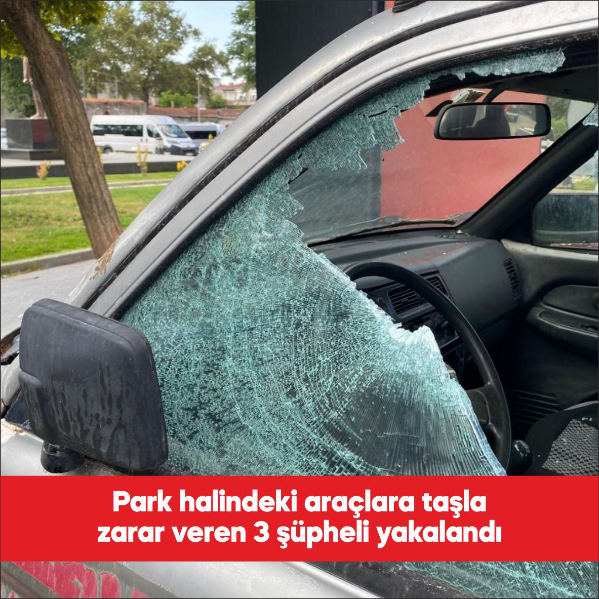 Kırklareli’nin Lüleburgaz ilçesinde park halindeki araçlara taşla zarar verdiği öne