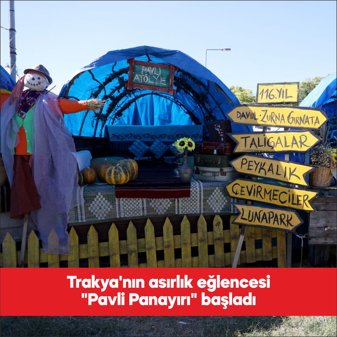 Trakya’da “Pavli” olarak bilinen asırlık Pehlivanköy Panayırı 116’ncı kez kuruldu.