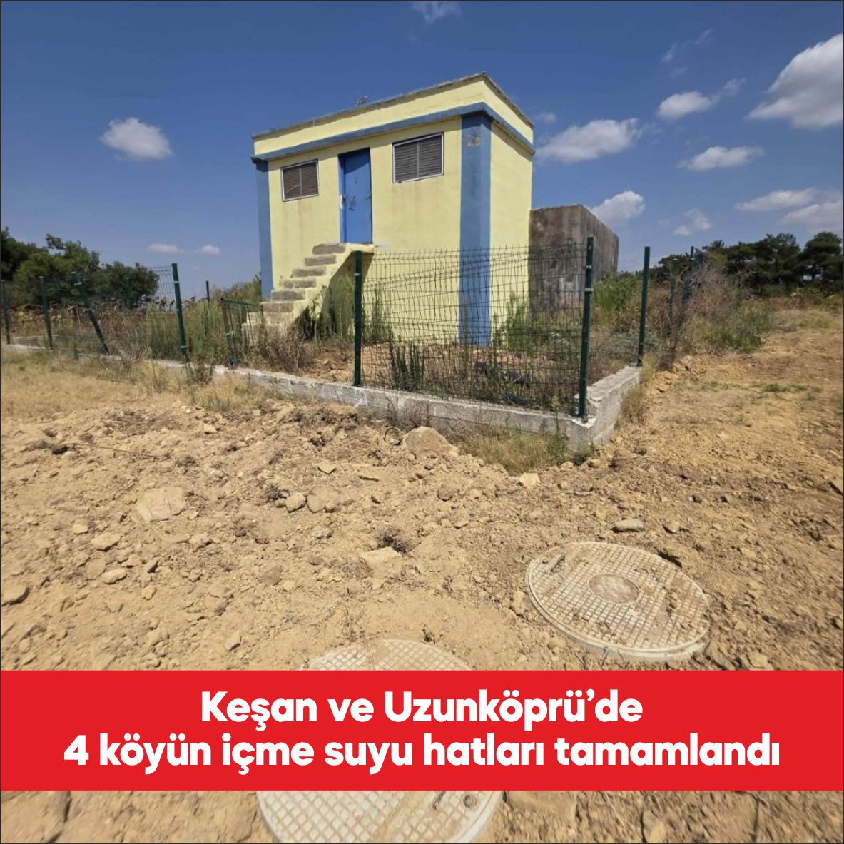 Edirne’nin Keşan ve Uzunköprü ilçelerine bağlı 4 köyde yürütülen içme